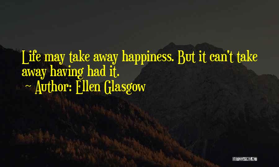 Glasgow Quotes By Ellen Glasgow