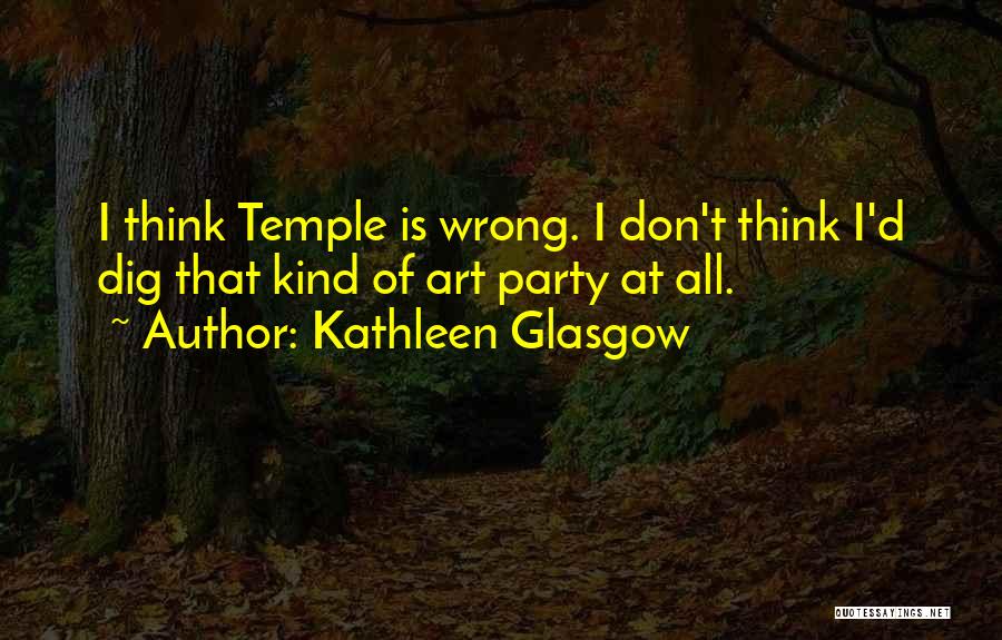 Glasgow Quotes By Kathleen Glasgow