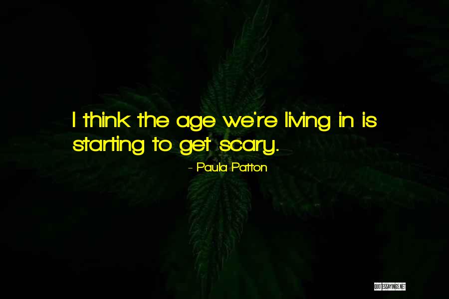 Glashaus San Rafael Quotes By Paula Patton
