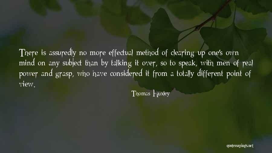 Glashaus San Rafael Quotes By Thomas Huxley Glashaus San Rafael Quotes By Thomas Huxley