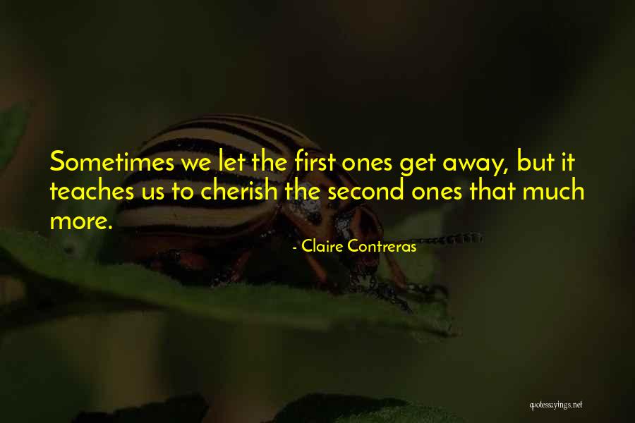 Glasius Quotes By Claire Contreras Glasius Quotes By Claire Contreras