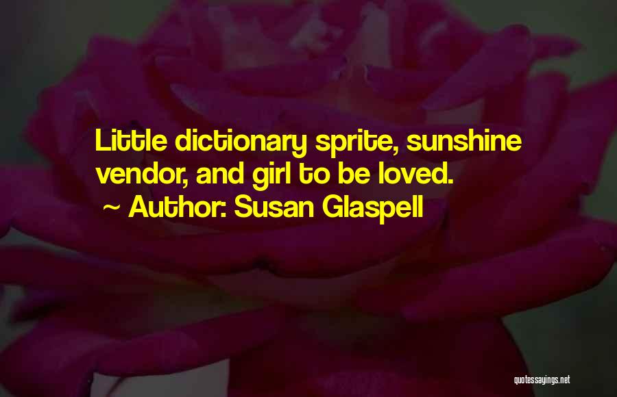 Glaspell Quotes By Susan Glaspell