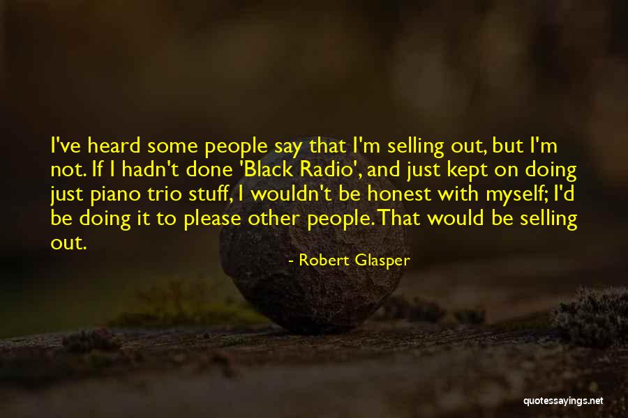 Glasper And Her Quotes By Robert Glasper Glasper And Her Quotes By Robert Glasper