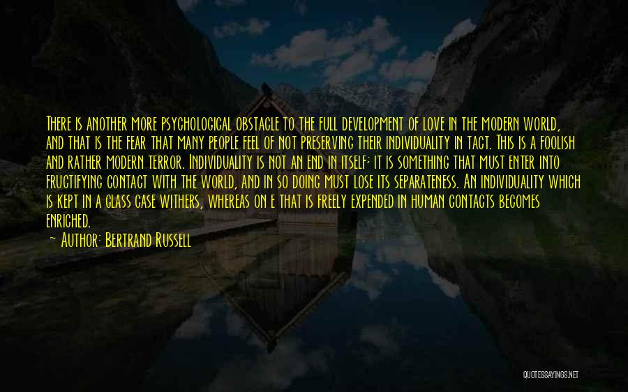 Glass And Love Quotes By Bertrand Russell