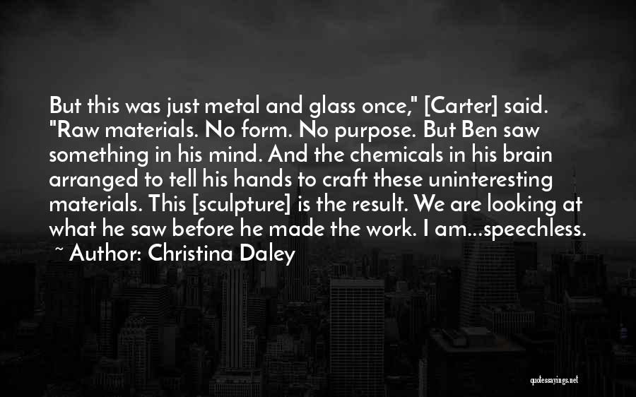 Glass Art Quotes By Christina Daley