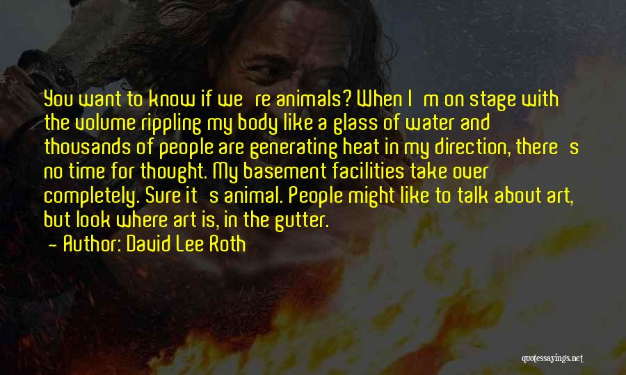 Glass Art Quotes By David Lee Roth