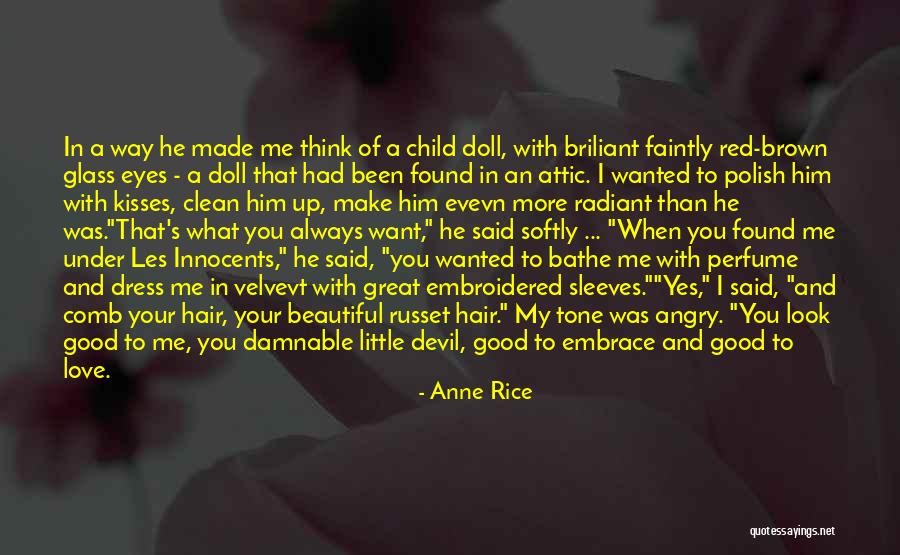 Glass Child Quotes By Anne Rice