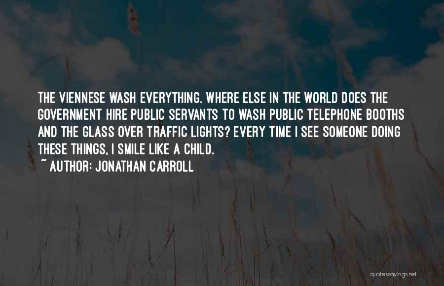 Glass Child Quotes By Jonathan Carroll