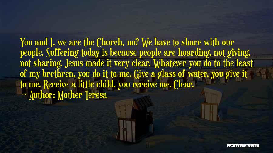 Glass Child Quotes By Mother Teresa