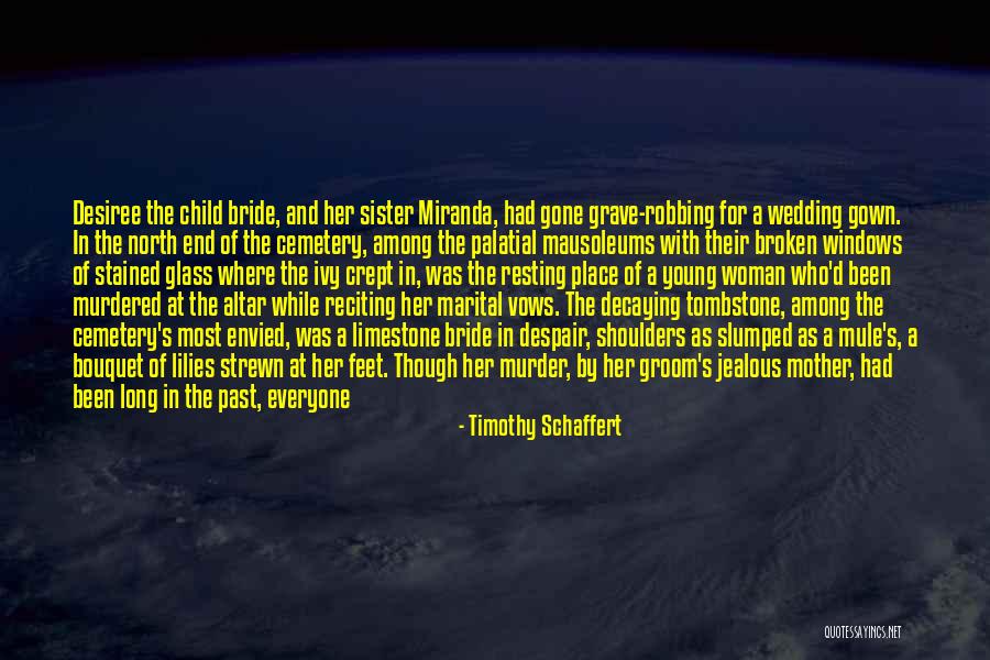 Glass Child Quotes By Timothy Schaffert