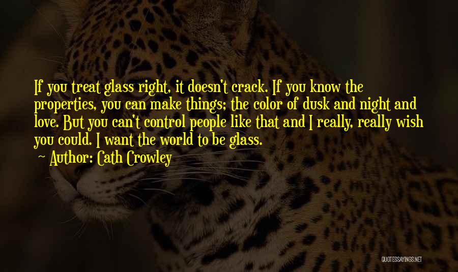 Glass Crack Quotes By Cath Crowley