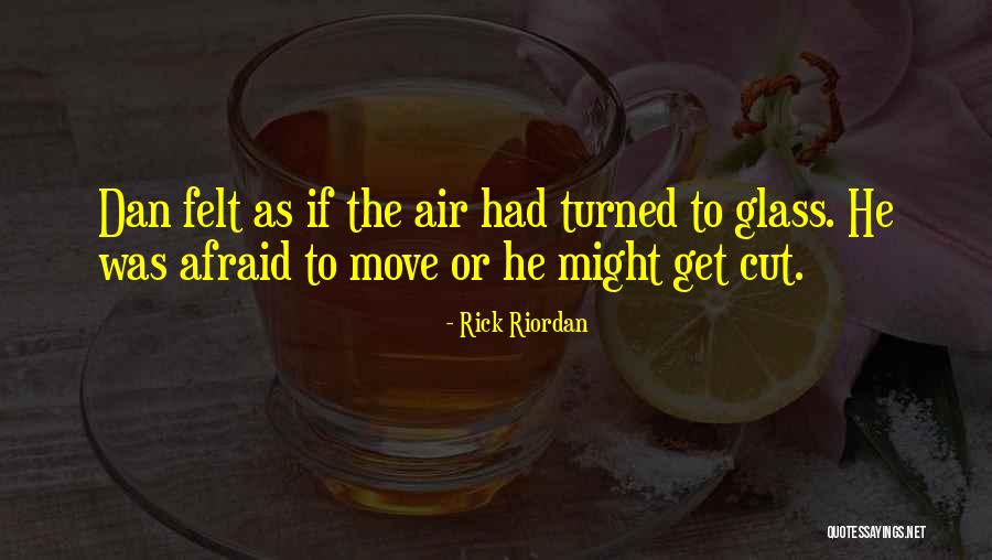 Glass Cut Quotes By Rick Riordan Glass Cut Quotes By Rick Riordan