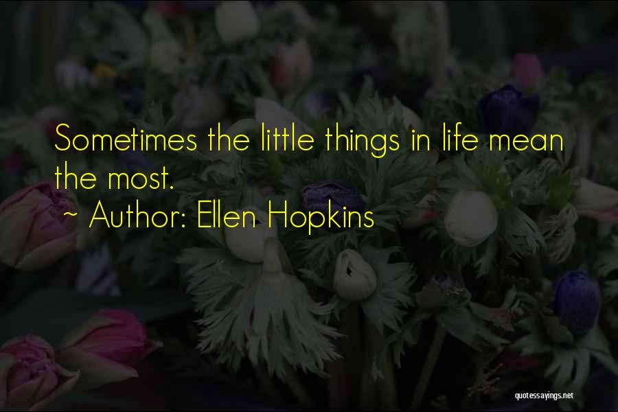 Glass Ellen Hopkins Quotes By Ellen Hopkins