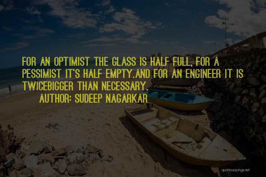 Glass Half Empty Quotes By Sudeep Nagarkar