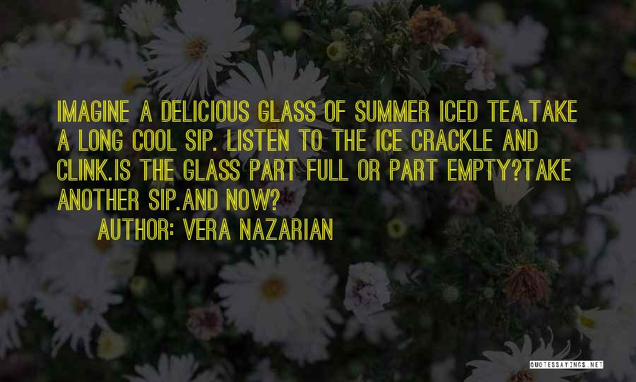 Glass Half Empty Quotes By Vera Nazarian