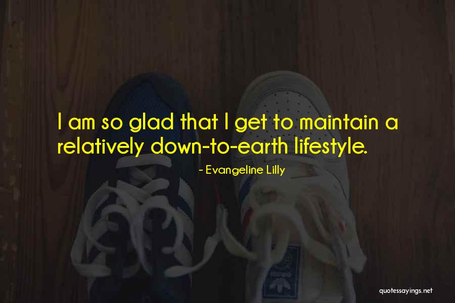 Glass Makers Quotes By Evangeline Lilly Glass Makers Quotes By Evangeline Lilly