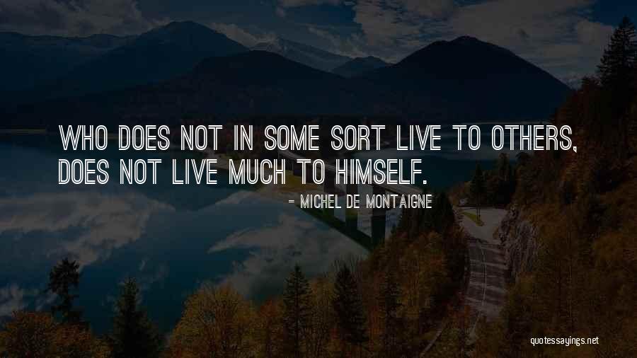 Glass Makers Quotes By Michel De Montaigne Glass Makers Quotes By Michel De Montaigne