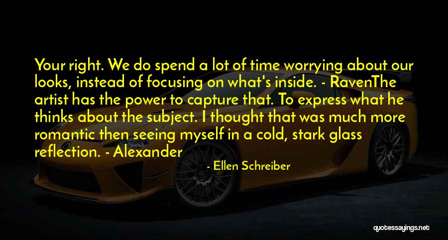 Glass More Quotes By Ellen Schreiber Glass More Quotes By Ellen Schreiber