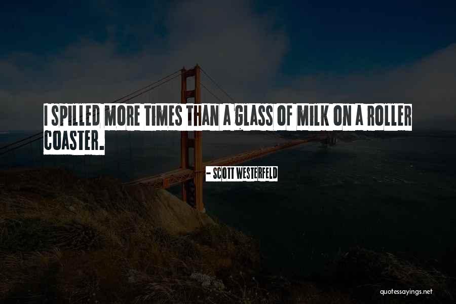 Glass More Quotes By Scott Westerfeld Glass More Quotes By Scott Westerfeld