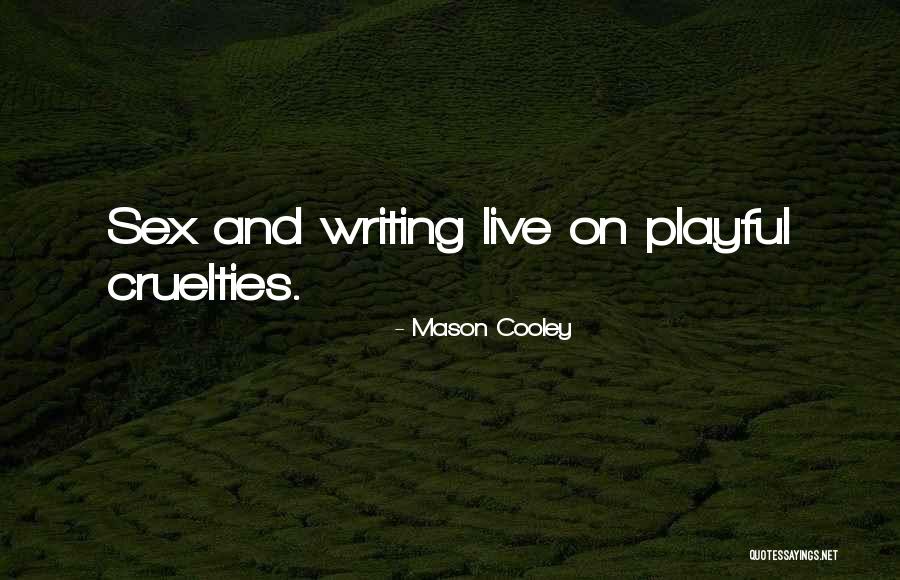 Glass Movie Quotes By Mason Cooley Glass Movie Quotes By Mason Cooley
