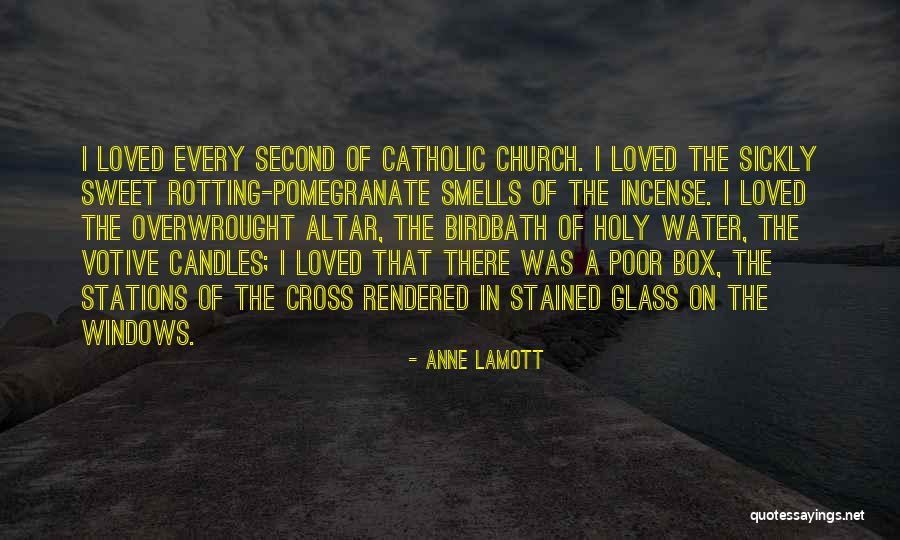 Glass Of Water Quotes By Anne Lamott