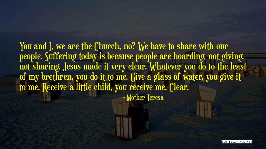 Glass Of Water Quotes By Mother Teresa