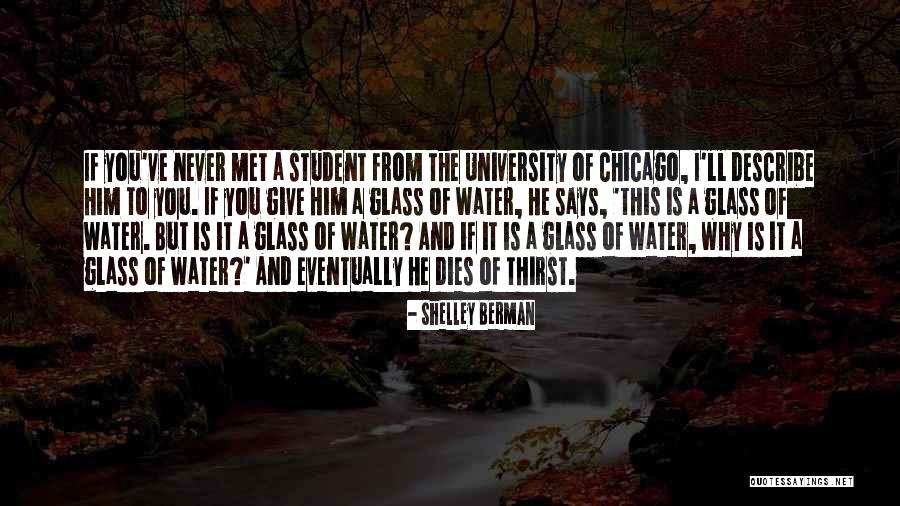 Glass Of Water Quotes By Shelley Berman