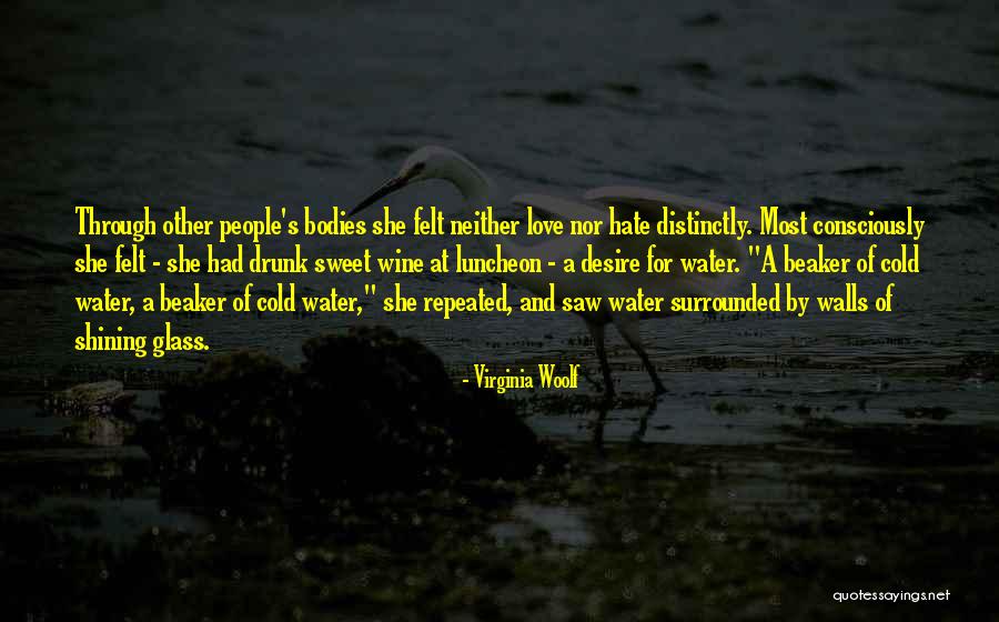 Glass Of Water Quotes By Virginia Woolf