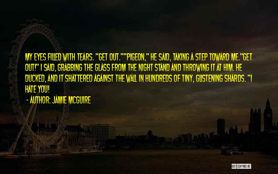 Glass Shards Quotes By Jamie McGuire