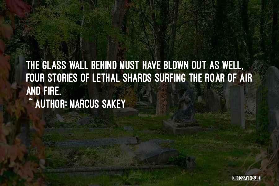 Glass Shards Quotes By Marcus Sakey