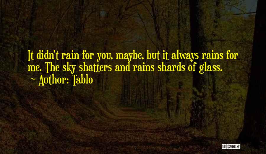 Glass Shards Quotes By Tablo