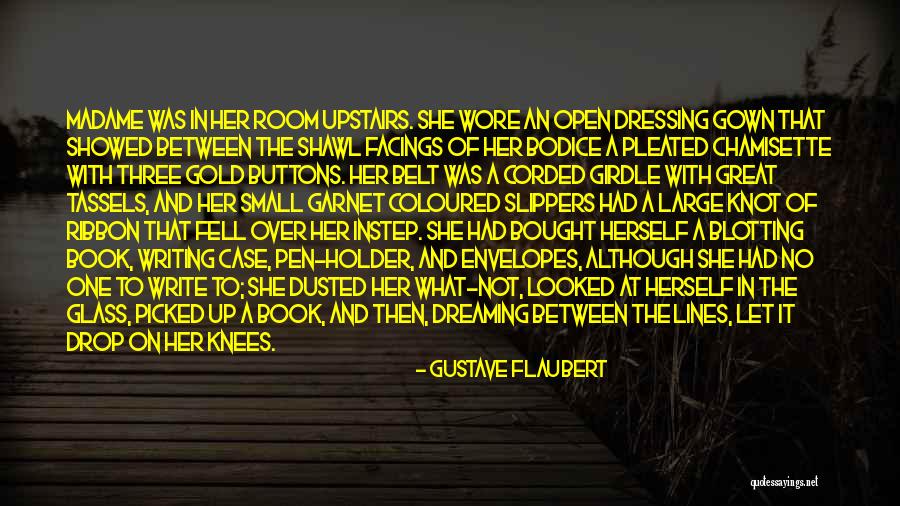 Glass Slippers Quotes By Gustave Flaubert Glass Slippers Quotes By Gustave Flaubert