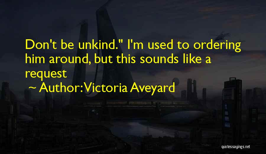Glass Sword Quotes By Victoria Aveyard