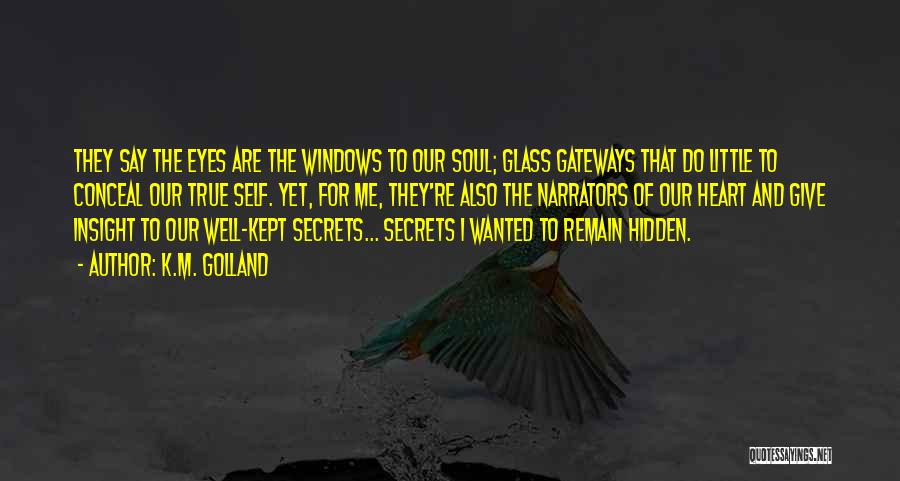 Glass Windows Quotes By K.M. Golland