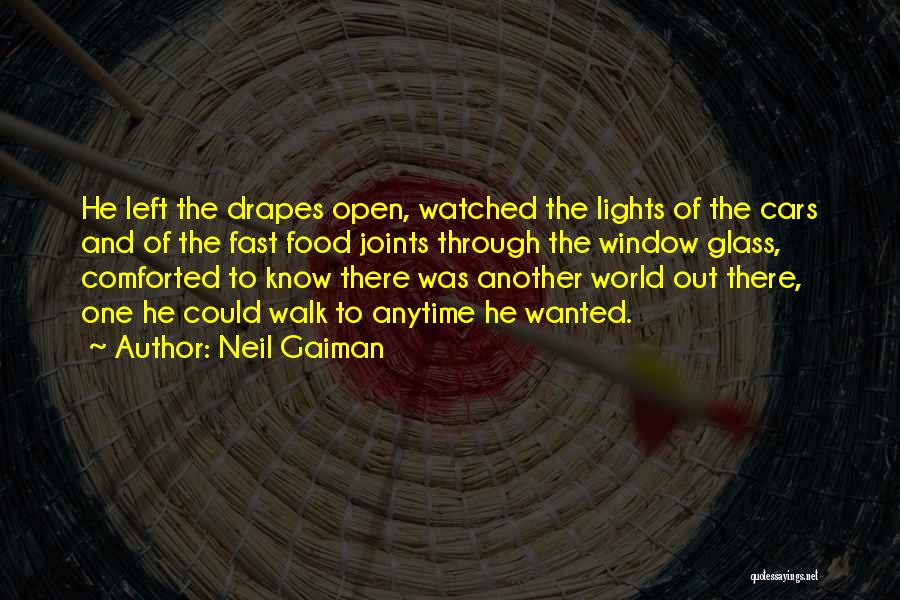 Glass Windows Quotes By Neil Gaiman