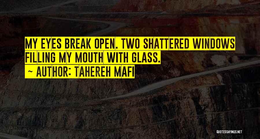 Glass Windows Quotes By Tahereh Mafi