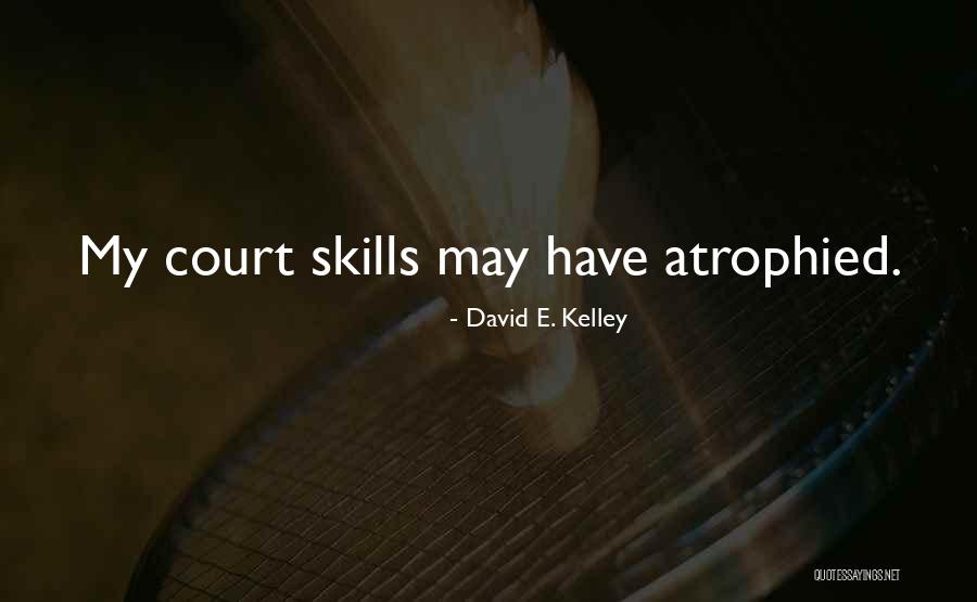 Glassburn Body Quotes By David E. Kelley Glassburn Body Quotes By David E. Kelley