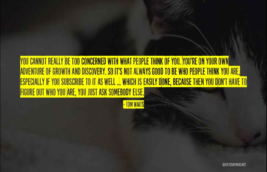 Glassburn Pennsylvania Quotes By Tom Waits Glassburn Pennsylvania Quotes By Tom Waits
