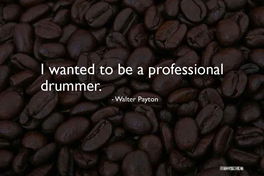 Glasscock Quotes By Walter Payton Glasscock Quotes By Walter Payton