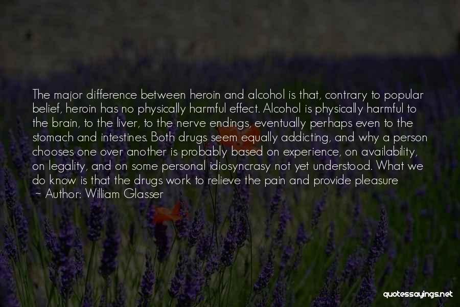 Glasser Quotes By William Glasser