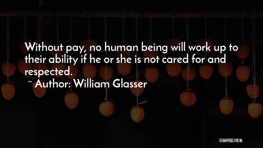 Glasser Quotes By William Glasser