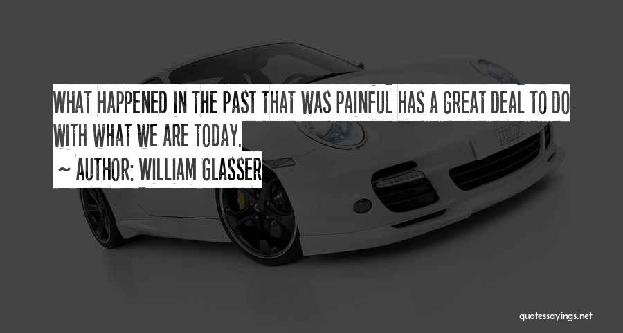 Glasser Quotes By William Glasser