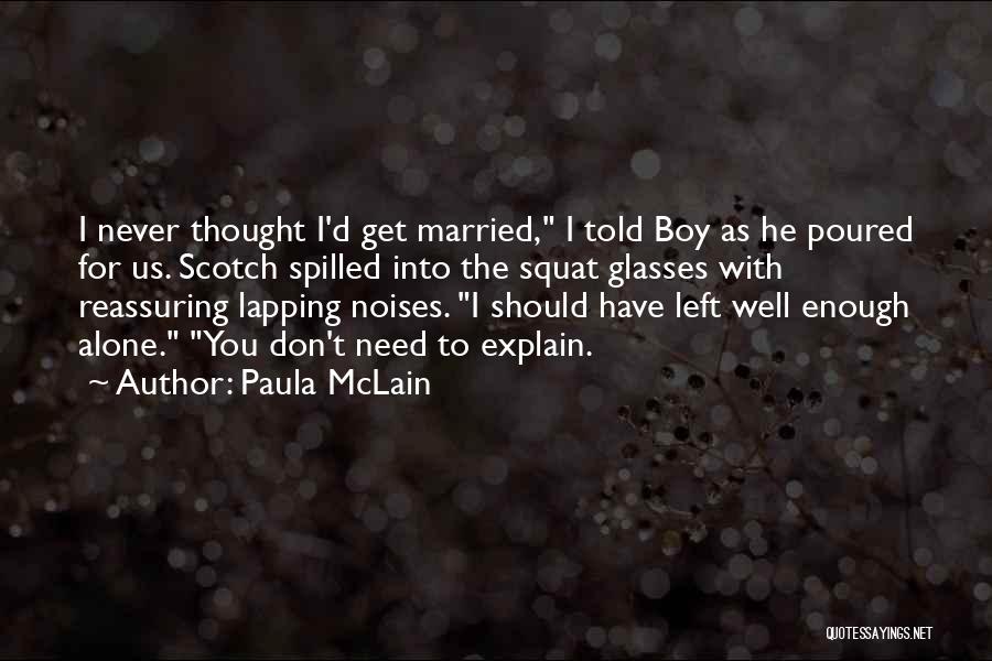 Glasses Boy Quotes By Paula McLain