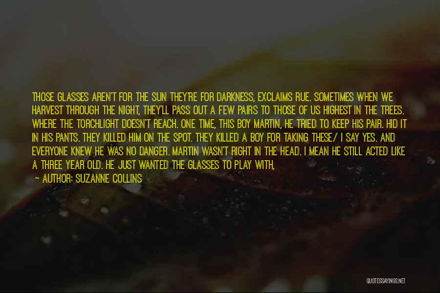 Glasses Boy Quotes By Suzanne Collins