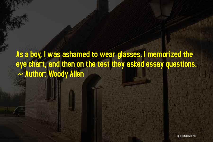 Glasses Boy Quotes By Woody Allen