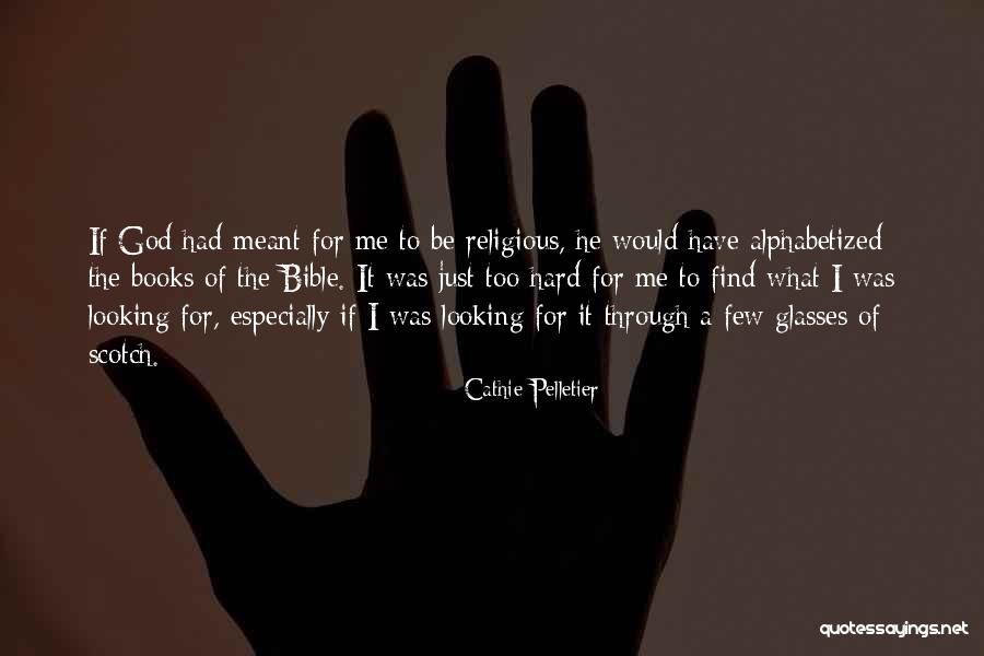 Glasses Quotes By Cathie Pelletier Glasses Quotes By Cathie Pelletier