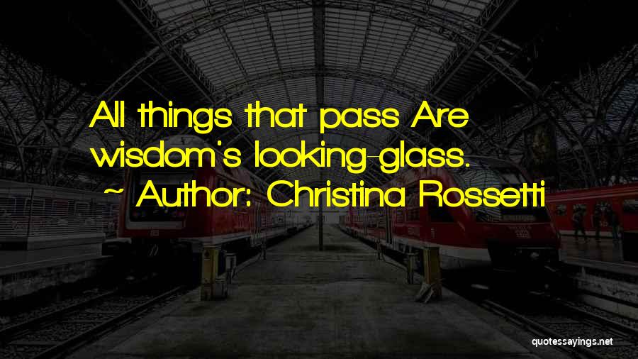 Glasses Quotes By Christina Rossetti