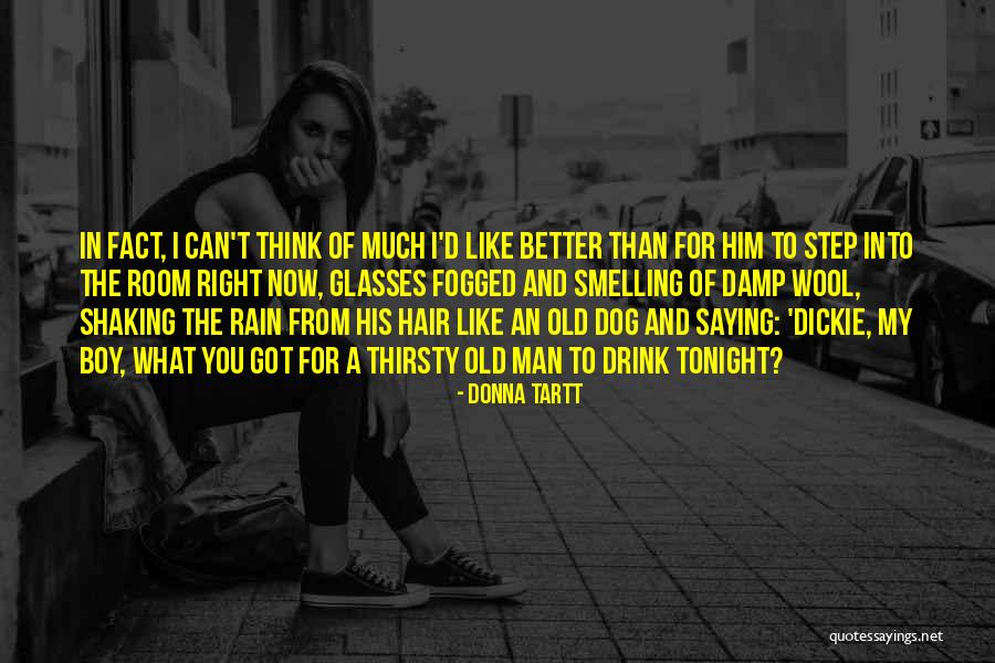 Glasses Quotes By Donna Tartt Glasses Quotes By Donna Tartt