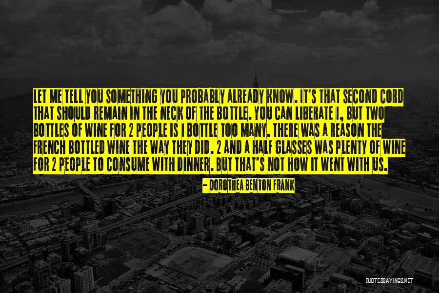 Glasses Quotes By Dorothea Benton Frank Glasses Quotes By Dorothea Benton Frank