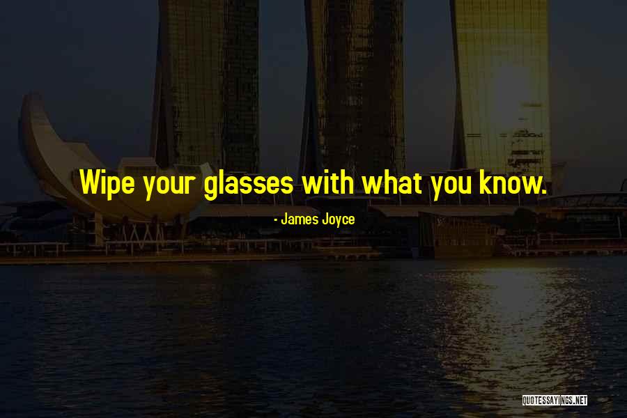 Glasses Quotes By James Joyce Glasses Quotes By James Joyce